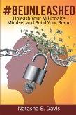 Unleash Your Millionaire Mindset and Build Your Brand (eBook, ePUB)