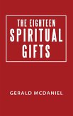 The Eighteen Spiritual Gifts (eBook, ePUB)