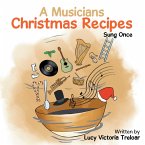 A Musician's Christmas Recipes (eBook, ePUB)