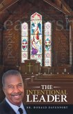 The Intentional Leader (eBook, ePUB) The Intentional Leader (eBook, ePUB)