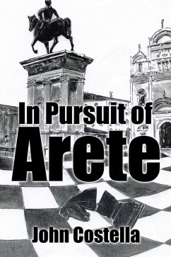 In Pursuit of Arete (eBook, ePUB) - Costella, John