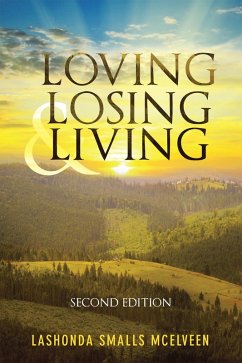 Loving Losing & Living (eBook, ePUB) - McElveen, LaShonda Smalls