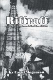 Riffraff and Other Stories About the Nomadic Life of a Texas Oilfield Brat. (eBook, ePUB)