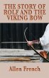 The Story of Rolf and the Viking Bow - Bild 1