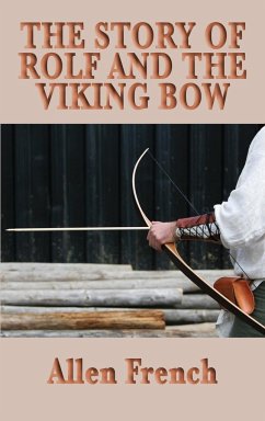 The Story of Rolf and the Viking Bow