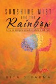Sunshine Mist and the Rainbow (eBook, ePUB)