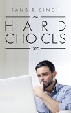 Hard Choices (eBook, ePUB) Hard Choices (eBook, ePUB)
