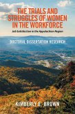 The Trials and Struggles of Women in the Workforce: Job Satisfaction in the Appalachian Region (eBook, ePUB)