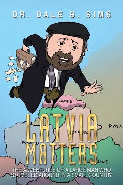Latvia Matters (eBook, ePUB) - Sims, Dale B.