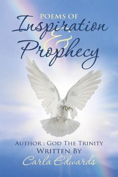Poems of Inspiration and Prophecy (eBook, ePUB) - Edwards, Carla