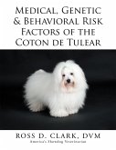 Medical, Genetic & Behavioral Risk Factors of the Coton De Tulear (eBook, ePUB)