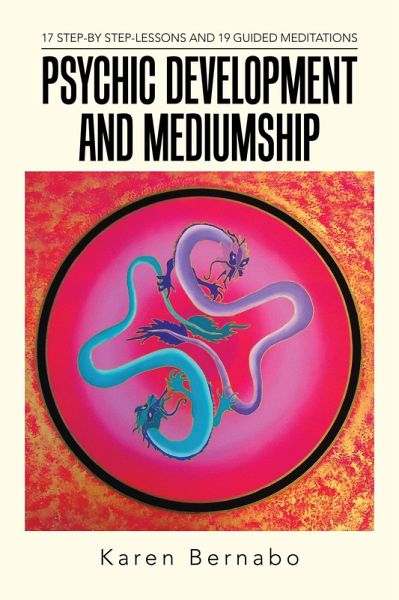 Psychic Development and Mediumship (eBook, ePUB) Psychic Development and Mediumship (eBook, ePUB)