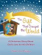 The Gift That Changed the World (eBook,... - Bild 1
