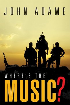 Where'S the Music? (eBook, ePUB) - Adame, John