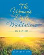 The Woman's Daily Meditations in Psalms... - Bild 1