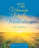 The Woman's Daily Meditations in Psalms (eBook, ePUB)