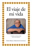 El Viaje De Mi Vida (eBook, ePUB)