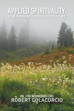 Cover Applied Spirituality: Seeing Through the Illusion of Our Separateness (eBook, ePUB)