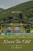 Never Too Old (eBook, ePUB)