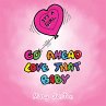 Go Ahead Love That Baby (eBook, ePUB) - Bild 1