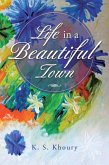 Life in a Beautiful Town (eBook, ePUB)