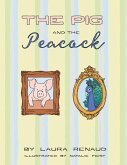 The Pig and the Peacock (eBook, ePUB)