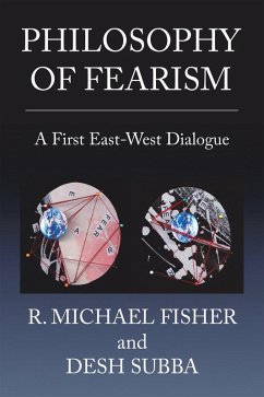 Philosophy of Fearism (eBook, ePUB) - Subba, Desh; Fisher, R. Michael