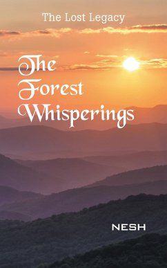 The Forest Whisperings (eBook, ePUB) - Nesh