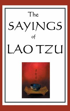 The Sayings of Lao Tzu - Tzu, Lao