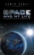 Space and My Life (A Layman'S Choice of... - Bild 1