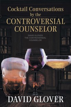 Cover Cocktail Conversations by the Controversial Counselor (eBook, ePUB)