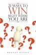 21 Ways to Win Right Where You Are... - Bild 1