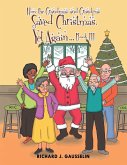 How the Grandmas and Grandpas Saved Christmas, yet Again Book Iii (eBook, ePUB)
