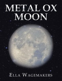 Metal Ox Moon (eBook, ePUB) - Wagemakers, Ella