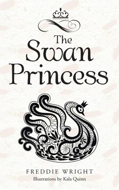 The Swan Princess (eBook, ePUB) - Wright, Freddie