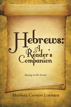 Hebrews: a Reader's Companion (eBook, ePUB) - Loehrer, Michael Cannon