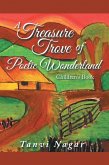 A Treasure Trove of Poetic Wonderland (eBook, ePUB)