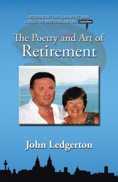 The Poetry and Art of Retirement (eBook, ePUB) - Ledgerton, John