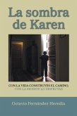 La Sombra De Karen (eBook, ePUB)