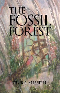 The Fossil Forest (eBook, ePUB) The Fossil Forest (eBook, ePUB)