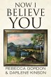 Now I Believe You (eBook, ePUB) - Bild 1