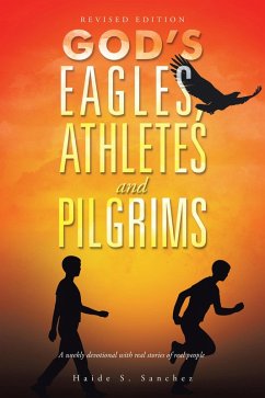 God'S Eagles, Athletes and Pilgrims (eBook, ePUB) - Sanchez, Haide S.