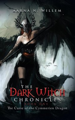 Cover The Dark Witch Chronicles Book One (eBook, ePUB)