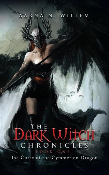 The Dark Witch Chronicles Book One (eBook, ePUB)