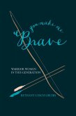 You Make Me Brave (eBook, ePUB)