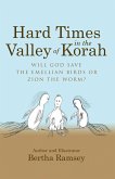 Hard Times in the Valley of Korah (eBook, ePUB)