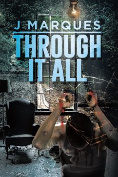 Through It All (eBook, ePUB) - Marques, J.