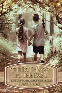 The Pathway to the Past (eBook, ePUB) - North, David
