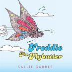 Freddie the Flybutter (eBook, ePUB) Freddie the Flybutter (eBook, ePUB)