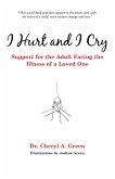 I Hurt and I Cry (eBook, ePUB)